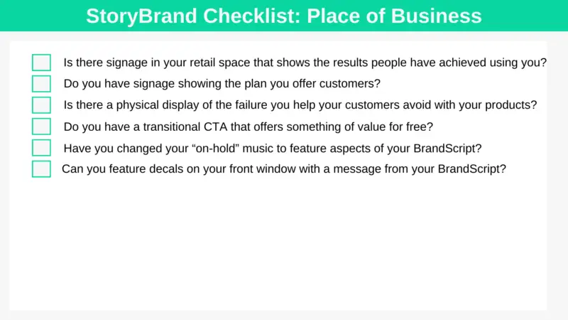 StoryBrand Checklist: Place of Business